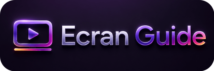 Ecran Guide