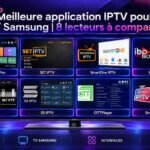 Meilleure application IPTV pour TV Samsung 8 lecteurs à comparer